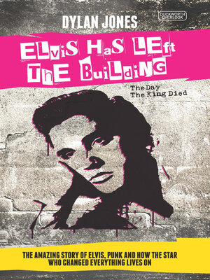 cover image of Elvis Has Left the Building